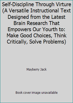 Self-Discipline Through Virture (A Versatile In... 1604580267 Book Cover