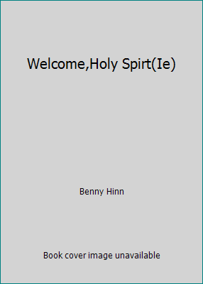 Welcome,Holy Spirt(Ie) 0785279458 Book Cover