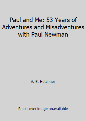 Paul and Me: 53 Years of Adventures and Misadve... 1847399150 Book Cover