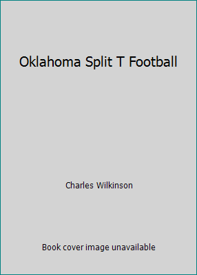 Oklahoma Split T Football B00CLXCEL2 Book Cover