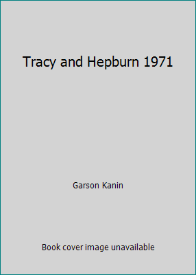 Tracy and Hepburn 1971 B00C6DHM0A Book Cover