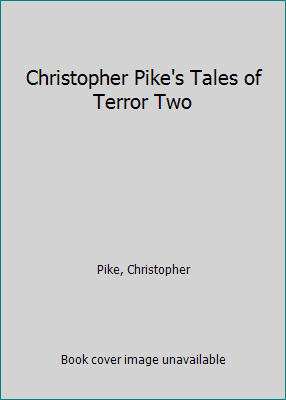 Christopher Pike's Tales of Terror Two 0671550829 Book Cover