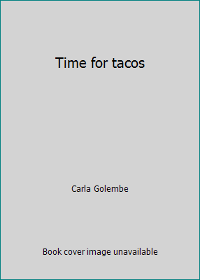 Time for tacos 1584307978 Book Cover