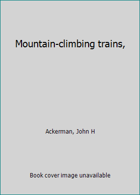 Mountain-climbing trains, B0006CK7H8 Book Cover