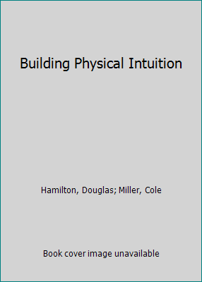 Building Physical Intuition 0691178844 Book Cover