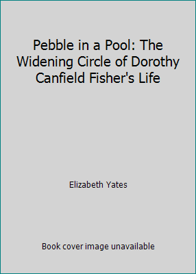 Pebble in a Pool: The Widening Circle of Doroth... B000J55H54 Book Cover