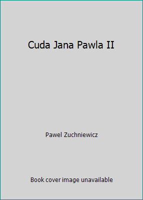 Cuda Jana Pawla II [Polish] 8374692545 Book Cover