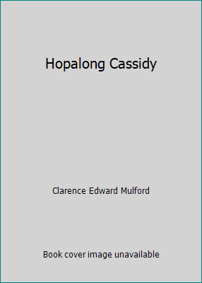 Hopalong Cassidy B000LT1O7I Book Cover
