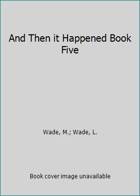And Then it Happened Book Five 0973117842 Book Cover