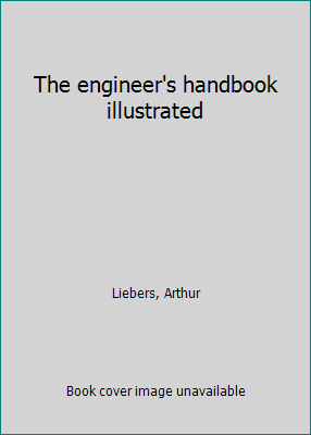 The engineer's handbook illustrated B0006BT2FW Book Cover