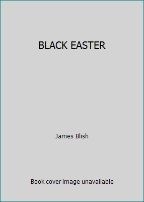 BLACK EASTER B0026A2J0Q Book Cover
