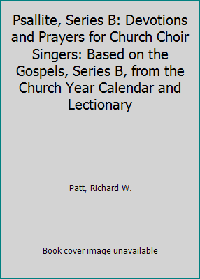 Psallite, Series B: Devotions and Prayers for C... 0570037840 Book Cover