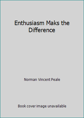 Enthusiasm Maks the Difference B002E0AC8Y Book Cover