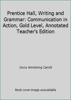 Prentice Hall, Writing and Grammar: Communicati... 0130433500 Book Cover