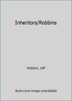 Inheritors/Robbins 0671445901 Book Cover