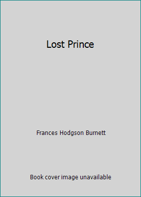 Lost Prince 1491245018 Book Cover