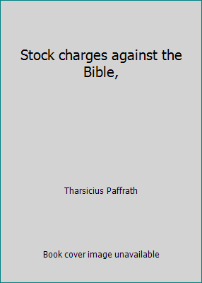 Stock charges against the Bible, B000856V6O Book Cover