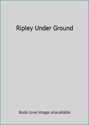 Ripley Under Ground 0393066487 Book Cover