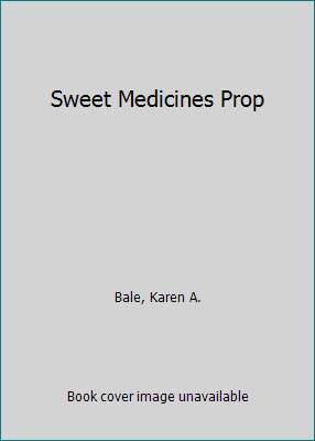 Sweet Medicines Prop 0821717685 Book Cover