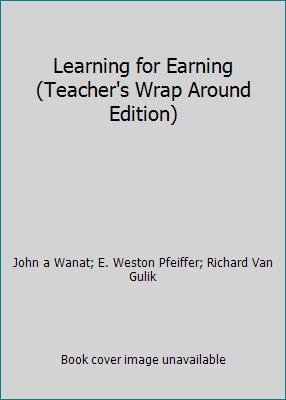 Learning for Earning (Teacher's Wrap Around Edi... 1590705521 Book Cover