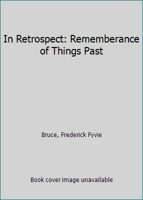 In Retrospect: Rememberance of Things Past 0801010551 Book Cover