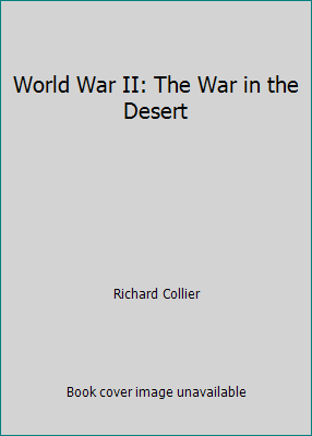 World War II: The War in the Desert B001NHNPFQ Book Cover
