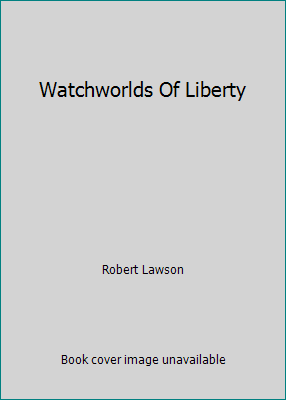 Watchworlds Of Liberty B000JC0URM Book Cover