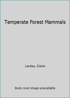 Temperate Forest Mammals 0613376323 Book Cover