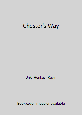 Chester's Way 0153003197 Book Cover