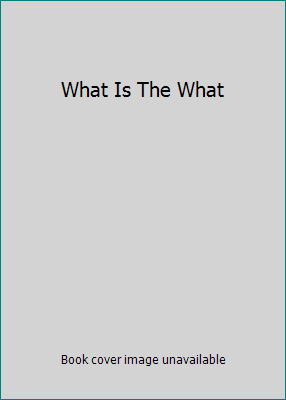 What Is The What 0739484222 Book Cover