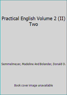 Practical English Volume 2 (II) Two B00HVMKEYM Book Cover