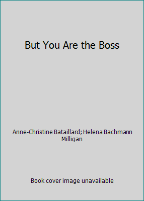 But You Are the Boss 0976899418 Book Cover