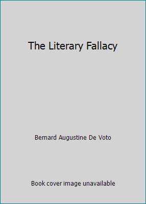 The Literary Fallacy 080460519X Book Cover