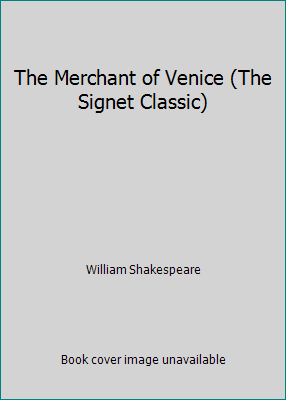 The Merchant of Venice (The Signet Classic) B000E0RA7W Book Cover