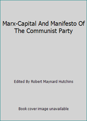 Marx-Capital And Manifesto Of The Communist Party B00JXYEVBS Book Cover