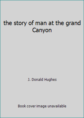 the story of man at the grand Canyon B000KU95RY Book Cover