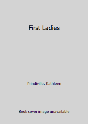 First Ladies B001N2CQ92 Book Cover