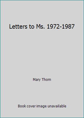 Letters to Ms. 1972-1987 0805007970 Book Cover