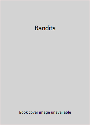 Bandits 0792852141 Book Cover