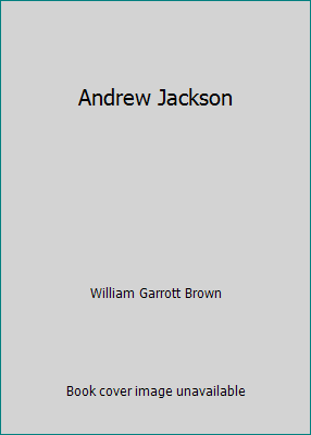 Andrew Jackson [Unknown] B000O5TKZ2 Book Cover