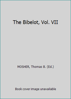 The Bibelot, Vol. VII B004BJRWWK Book Cover