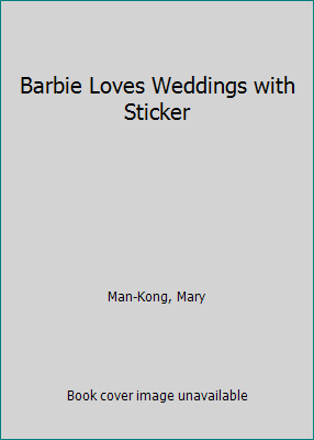 Barbie Loves Weddings with Sticker 0613860179 Book Cover