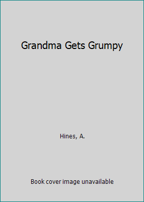 Grandma Gets Grumpy 0833547151 Book Cover