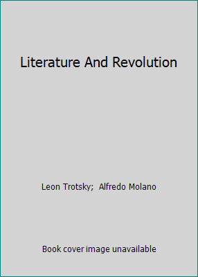 Literature And Revolution 1931859213 Book Cover