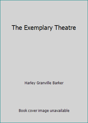 The Exemplary Theatre B00KQZBNCI Book Cover