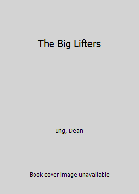 The Big Lifters 0812516141 Book Cover