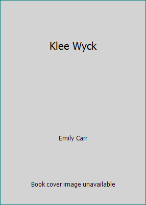 Klee Wyck 0772001944 Book Cover