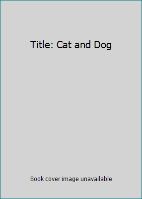 Title: Cat and Dog 0590098950 Book Cover