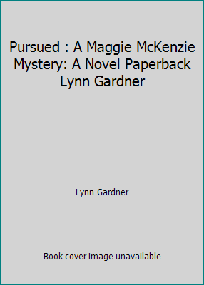 Pursued : A Maggie McKenzie Mystery: A Novel Pa... 1598115502 Book Cover