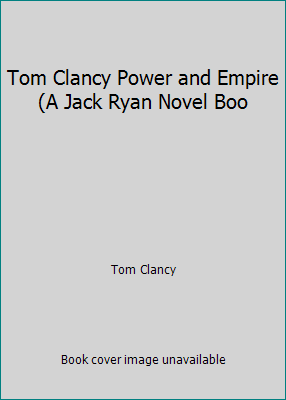 Tom Clancy Power and Empire (A Jack Ryan Novel Boo 0735215901 Book Cover
